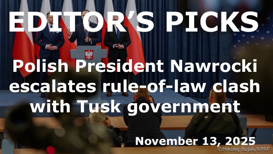 bne IntelliNews Editor's Picks – Polish President Nawrocki escalates rule-of-law clash with Tusk government