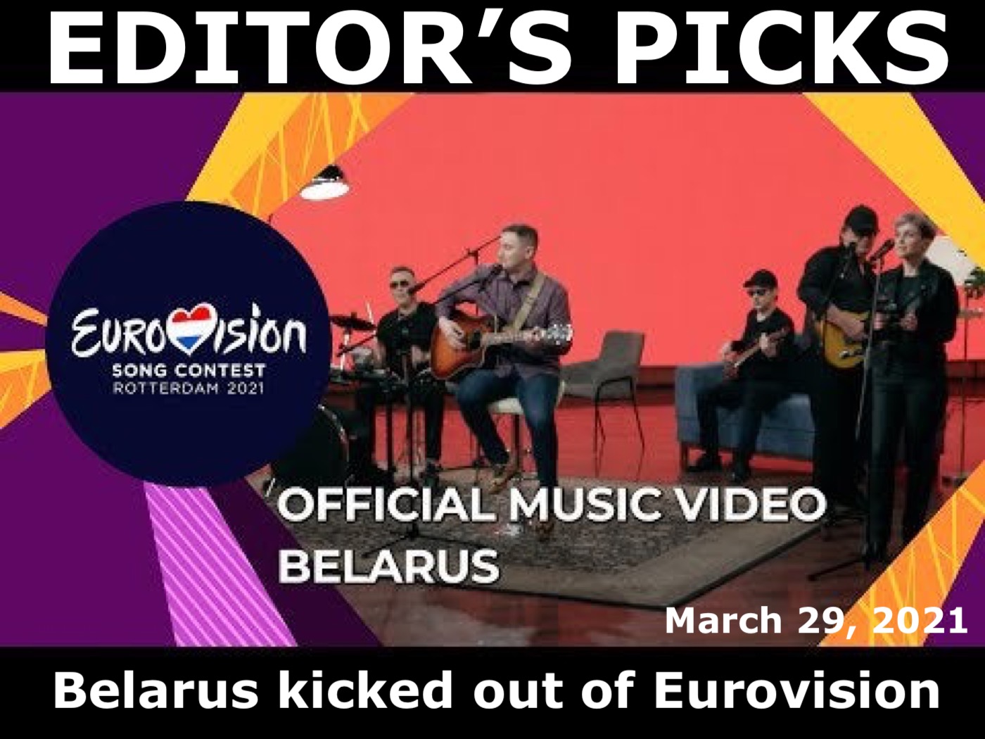bne IntelliNews Editor's Picks --  Belarus disqualified from Eurovision Song Contest after submitting a second political song