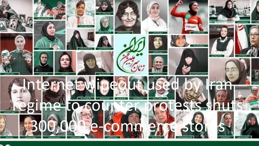 bne IntelliNews Editor's Picks --  Internet wipeout used by Iran regime to counter protests shuts 300,000 e-commerce stores