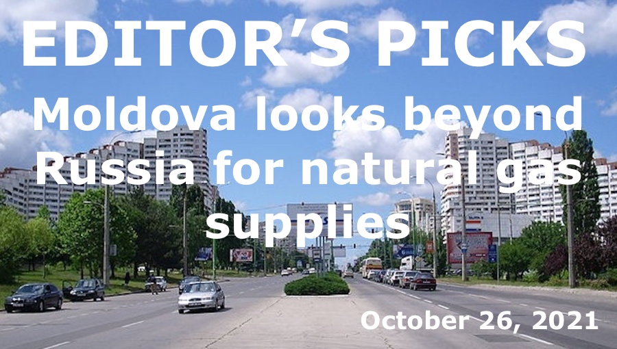 bne IntelliNews Editor's Picks – Moldova looks beyond Russia for natural gas supplies