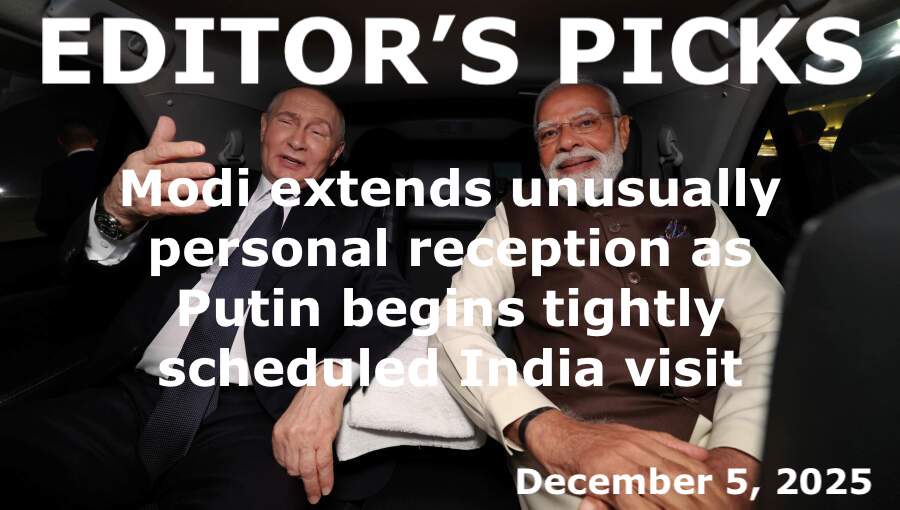 bne IntelliNews Editor's Picks – Modi extends unusually personal reception as Putin begins tightly scheduled India visit