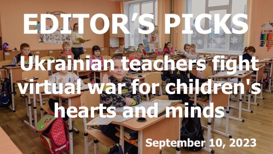 bne IntelliNews Editor's Picks --  Ukrainian teachers fight virtual war for children's hearts and minds