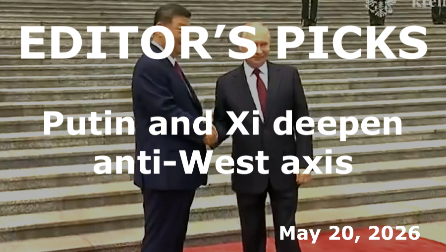 bne IntelliNews Editor's Picks – Putin and Xi deepen anti-West axis
