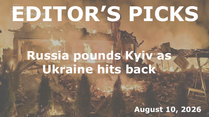 bne IntelliNews Editor's Picks –  Russia pounds Kyiv as Ukraine hits refineries and shadow fleet tankers over bloody weekend