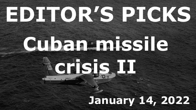 bne IntelliNews Editor's Picks -- Cuban missile crisis II