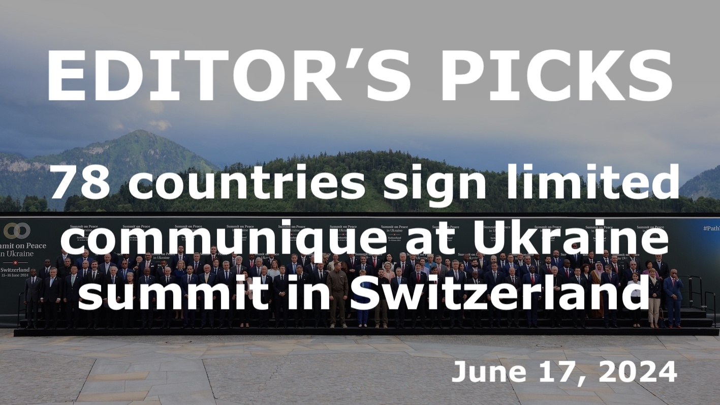 bne IntelliNews Editor's Picks -- 78 countries sign limited communique at Ukraine summit in Switzerland