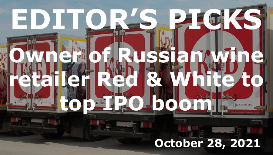 bne IntelliNews Editor's Picks – Owner of Russian wine retailer Red & White to top IPO boom