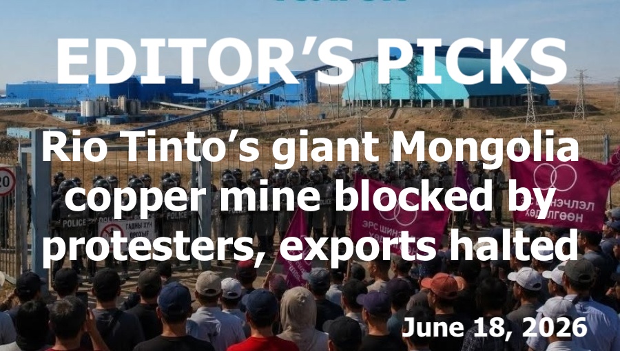bne IntelliNews Editor's Picks – Rio Tinto’s giant Mongolia copper mine blocked by protesters, exports halted