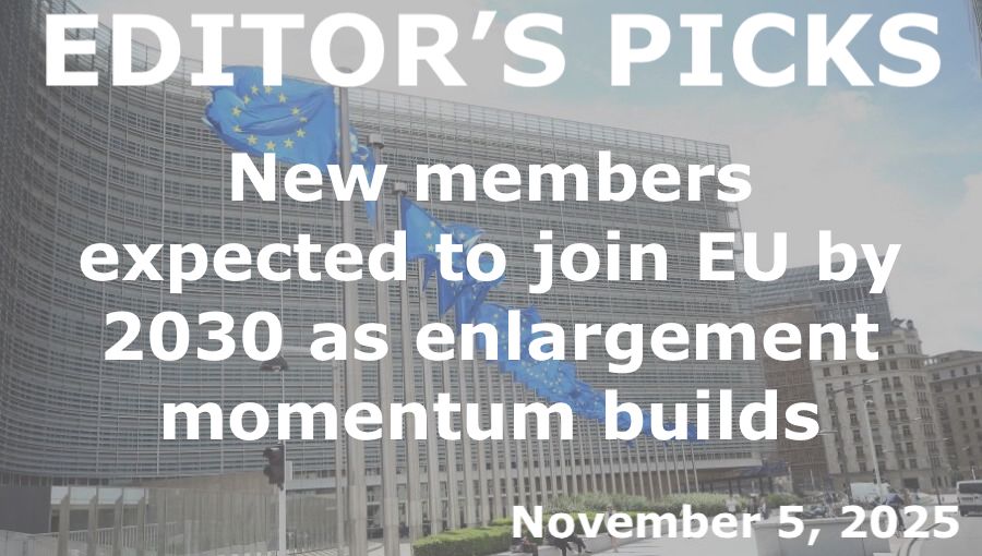 bne IntelliNews Editor's Picks – New members expected to join EU by 2030 as enlargement momentum builds