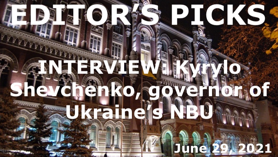 bne IntelliNews Editor's Picks --  INTERVIEW: Kyrylo Shevchenko, governor of the National Bank of Ukraine