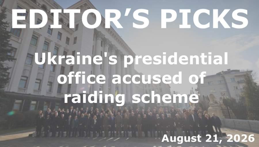 bne IntelliNews Editor's Picks – Ukraine's anti-corruption bureau accuses presidential office officials of a raiding scheme