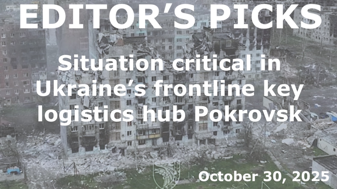 bne IntelliNews Editor's Picks – Situation critical in Ukraine’s frontline key logistics hub Pokrovskd