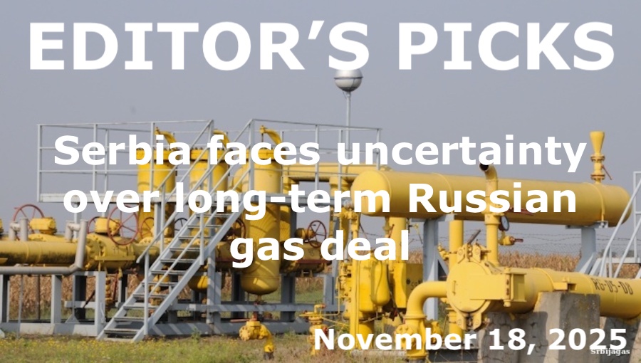bne IntelliNews Editor's Picks – Serbia faces uncertainty over long-term Russian gas deal