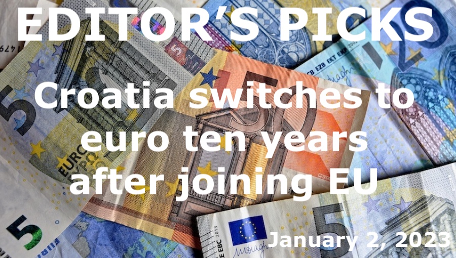 bne IntelliNews Editor's Picks --  Croatia switches to euro ten years after joining EU