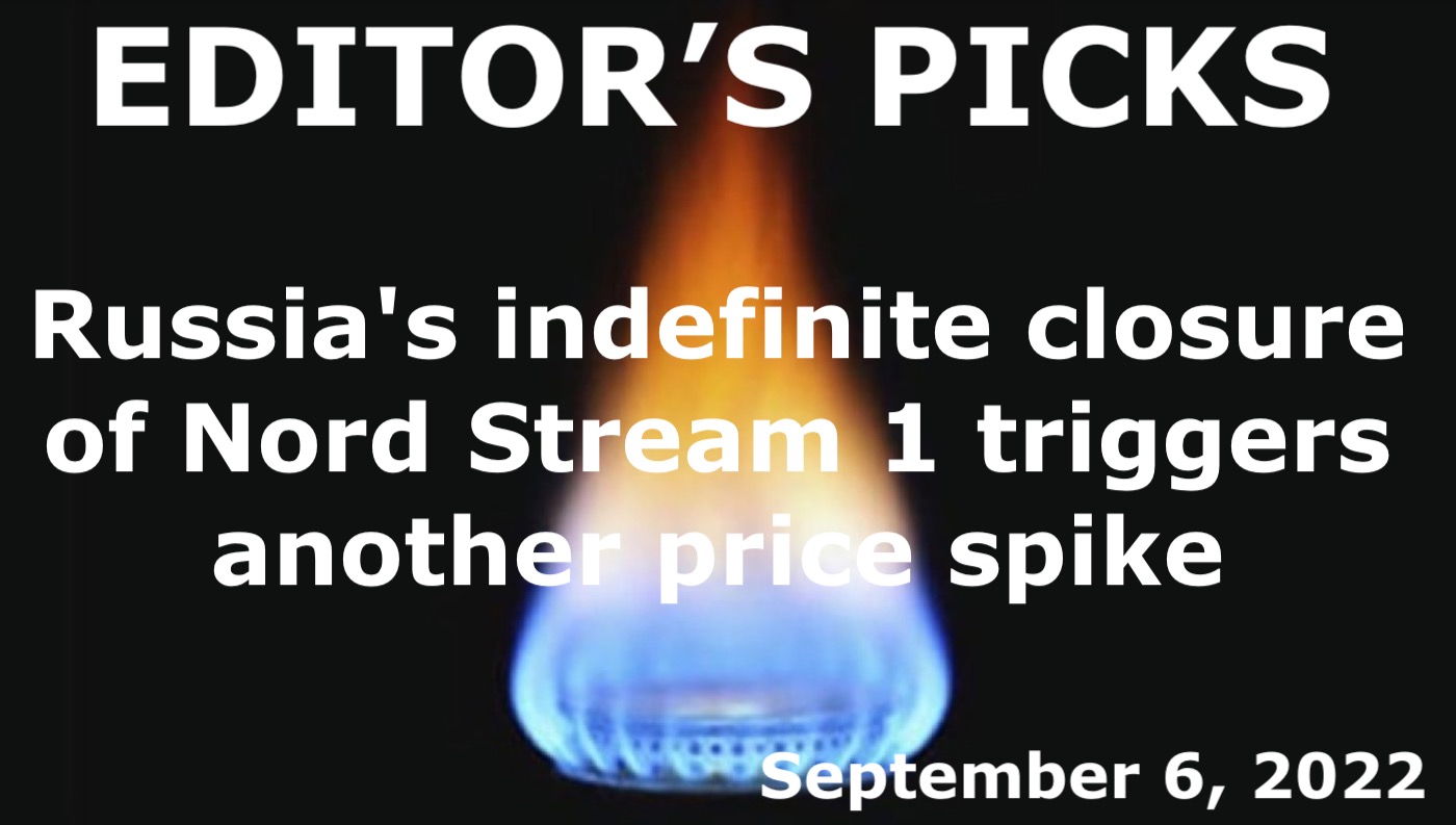bne IntelliNews Editor's Picks --  Russia's indefinite closure of Nord Stream 1 triggers another price spike