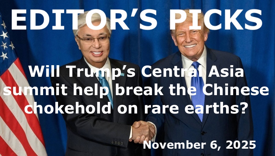 bne IntelliNews Editor's Picks – Will Trump’s Central Asia summit in Washington help break the Chinese chokehold on rare earths?