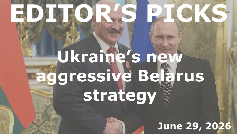 bne IntelliNews Editor's Picks – Ukraine’s new aggressive Belarus strategy