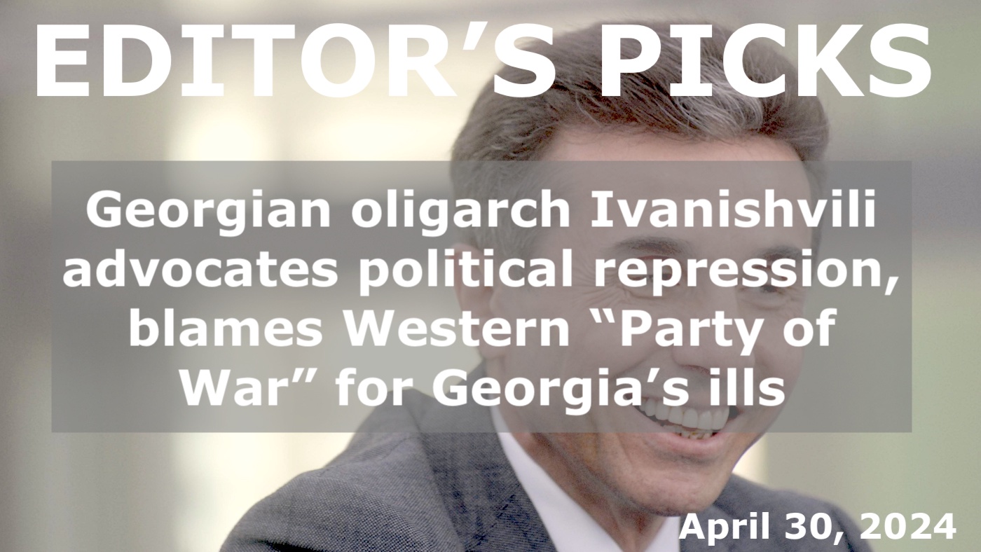 bne IntelliNews Editor's Picks --  Georgian oligarch Ivanishvili advocates political repression, blames Western “Party of War” for Georgia’s ills