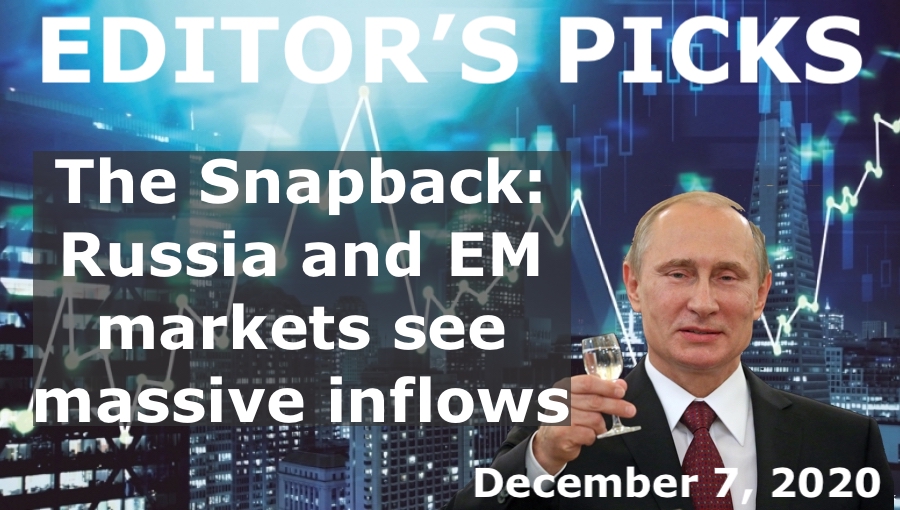 bne IntelliNews Editor's Picks -- The Snapback: Russia and EM markets see massive inflows