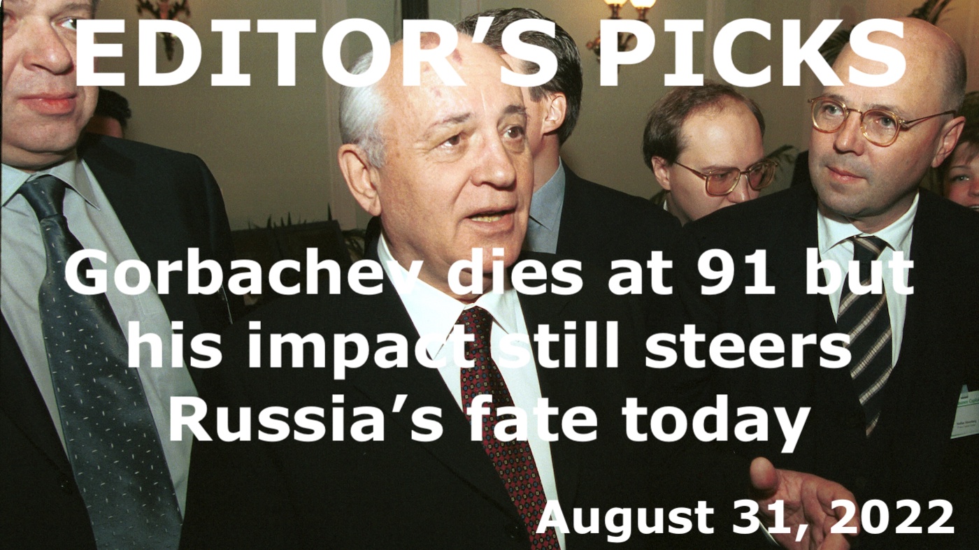 bne IntelliNews Editor's Picks --  Gorbachev dies at 91 but his impact still steers Russia’s fate today