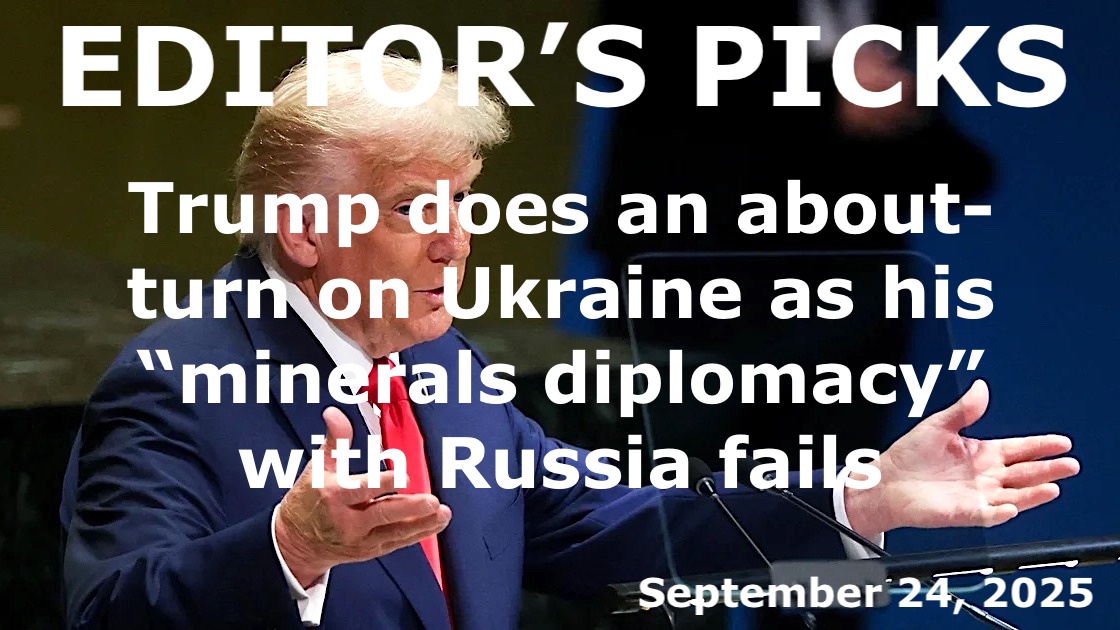 bne IntelliNews Editor's Picks – Trump does an about-turn on Ukraine as his “minerals diplomacy” with Russia fails