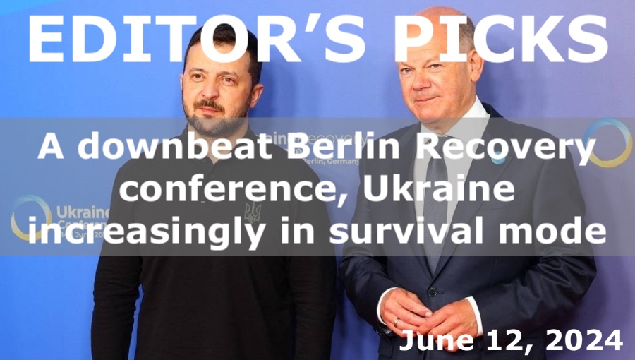 bne IntelliNews Editor's Picks --  A downbeat Berlin Recovery conference highlights Ukraine increasingly in survival mode