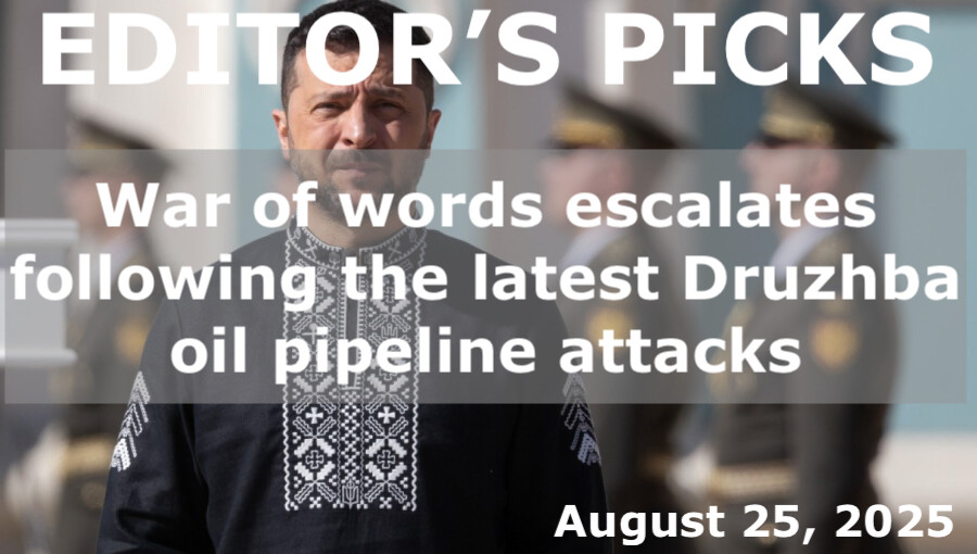 bne IntelliNews Editor's Picks – War of words escalates been Budapest, Brussels and Kyiv following the latest Druzhba oil pipeline attacks