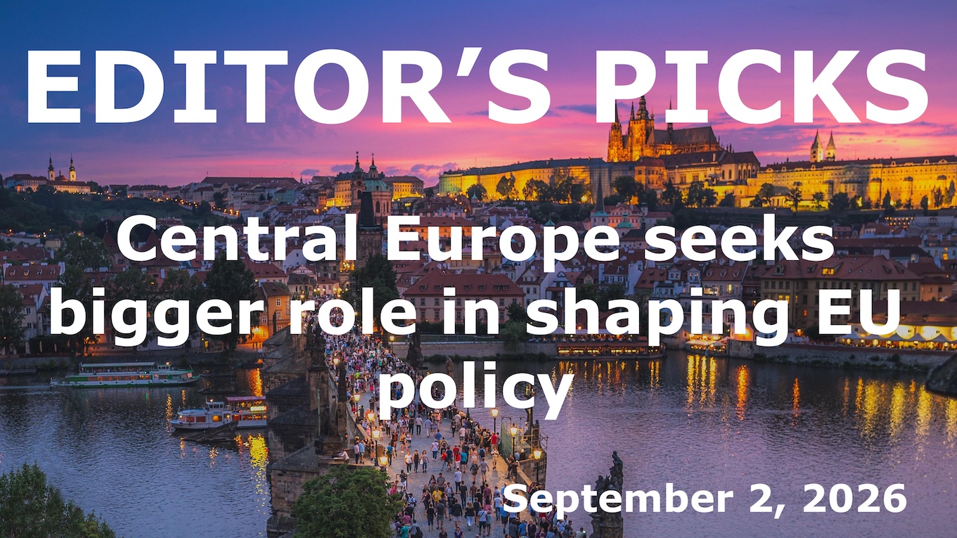 bne IntelliNews Editor's Picks – Central Europe seeks bigger role in shaping EU policy